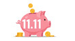 © Enggin - Pink piggy bank with coins falling into it, with the number 11.11 on its side.