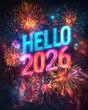 © Nastya - Vibrant 'Hello 2026' neon text with colorful fireworks in celebration of New Year