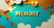 © antishock - Papercraft design features word memory amid clouds, hearts. Bright colors, warm light create whimsical scene.