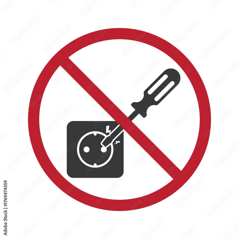 Isolated prohibition sign inserting objects into electrical sockets ...