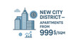 © Design Ful - Flat vector banner design text NEW CITY DISTRICT APARTMENTS FROM 999₴/SQM supporting icons of skyline coin and chart gray and blue palette isolated on white marketing approved bright