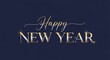 © MdTowhidul - Elegant Golden Happy New Year Greeting Design on Navy Blue Background with Sparkling Accents.