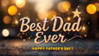 © Namita - Best Dad Ever Text with Yellow Starbursts on Gray father card