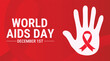 © JK2507 - World AIDS Day, designated on 1 December every year , is an international day dedicated to raising awareness of the AIDS pandemic caused by the spread of HIV infection