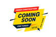 © REBA  - modern coming soon under construction sticker banner
