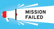 © bankrx - Color megaphone icon with word mission failed in white banner on blue background
