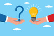 © Vector Vista - Question and answer,  business solution or solving problem, support idea concept, hand holding light bulb and quetion. FAQ concept, businessman hand holding question mark with other reply with light.