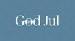 © Margarita Ratatosk - God Jul holiday greeting text with snowflake replacing letter o on blue background, festive wish for Christmas