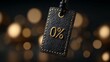 © Rifqi - Close-up leather tag with golden zero percent on dark blurred background, concept for black friday sale, promotional offers and marketing campaigns