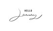 © StreetOnCamara - Hello january month 2026 new year winter season celebration merry christmas happy new year hello january month calligraphy hand written lettering script black color event business welcome january