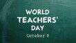 © TheWaterMeloonProjec - Basic green and white design for social media posts, suitable for educational themes, World Teachers' Day