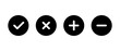 © ElsaNur - Check mark, cross, add, and remove icon in black circle. Checkmark, X, plus, and minus sign
