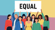 © Pandaman1102 - Diverse women holding sign with equal rights message