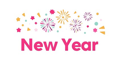  Festive New Year graphic design featuring bold pink text vibrant fireworks and scattered confetti shapes like stars circles and triangles against a clean white backdrop
