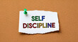© creative - Self discipline is standing on a paper, improvement by education, willpower to reach goals