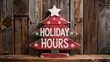 © Design Stock - Rustic wooden christmas tree decoration with holiday hours message displayed on weathered planks background