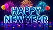 © Andi - Bright Neon Happy New Year Text with Fireworks Night Party