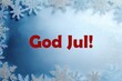 © Maria - Christmas card in swedish language 'God Jul!' in light blue color with snowflakes around