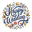 © daydreamer - Happy Wedding Hand Lettering Typography Vector Design