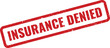 © MoshClusive - Official Insurance Denied Red Grunge Textured Rectangular Rubber Stamp