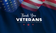 © Strike009 - Veterans Day background, poster. Honoring all who served