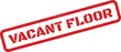 © Mahmud - Distressed red rubber stamp with VACANT FLOOR text, indicating an entire level within a building is currently empty and available for occupancy