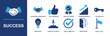© Ella - Success icon set. Containing business handshake, like approval, quality badge, career growth, access key, idea bulb, startup launch, task complete, open door, goal flag and more. Solid vector icons