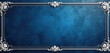 © Pete - Ornate silver border frames deep blue textured background. Decorative elements embellish corners and edges. Ideal for invitations, certificates, formal announcements, or elegant designs.