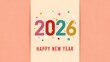 © Moncia - Happy New Year 2026 poster. multicolor striped numerals with confetti and snowflakes on warm cream vertical card. playful minimal layout for greetings, marketing and banners.