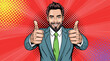 © дима селиванов - A beautiful, stylish business man shows that everything is fine in a pop art style.