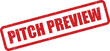 © Mahmud - Grunge rubber stamp mark with PITCH PREVIEW text, indicating an upcoming business presentation status