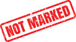 © Ratna - Red rubber stamp effect showing the phrase NOT MARKED standing out on a clean white background