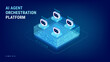 © forestgraphic - AI platform with connected agents - AI Agent Orchestration Platform concept - isometric vector enterprise diagram