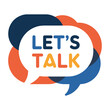 © fazlay907 - Colorful speech bubble with the text lets talk in different colors let's