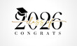 © koltukovs - Class of 2026 calligraphy banner. Congrats graduation class of 2026 with academic cap. Vector design for booth in high school or college party