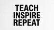 © Atif - Motivational typography with teach inspire repeat text