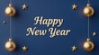 © Studicon - Festive new year message with golden baubles and stars on a blue background