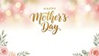 © MSTJANNATUL - Happy Mother's Day greeting card with roses and bokeh background