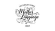 © ROBIULAWAL - Elegant vintage script lettering for international mother language day celebration and heartfelt greetings