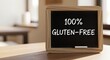 © keystoker - Wooden Chalkboard Sign Displaying '100% Gluten-Free' in Cozy Dining Area,Emphasizing Healthy Eating Choices and Dietary Awareness