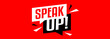 © Brad Pict - Speak up !