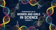 © ASHRAFURRAHMAN - International day of women and girls in science dna and scientific symbols