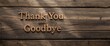 © AIArtistry - Wooden words letter expressing gratitude and goodbye