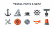 © Faisal - Ten nautical equipment icons arranged in two rows under a Vessel Parts  Gear title