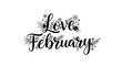 © Telo - Love February Calligraphy Text with Floral Decor.