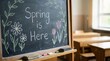 © MINMIN - Spring Celebration, Classroom Art, Chalkboard Message, Educational Environment, Colorful Atmosphere, Close-up View, Seasonal Themes