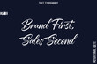 © Pleasant Mode - Brand First, Sales Second  -Business Quotes Or Motivational Quotes Stylish Hand Lettering Typography
