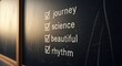 © photoplotnikov - Checklist with affirmative ticks on chalkboard featuring inspirational words journey science beautiful rhythm