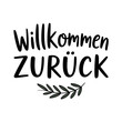 © MountainD - Willkommen Zurück German Welcome Back Hand Lettering with Leaf
