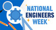 © americandigi - National Engineers Week for all engineers who have contributed